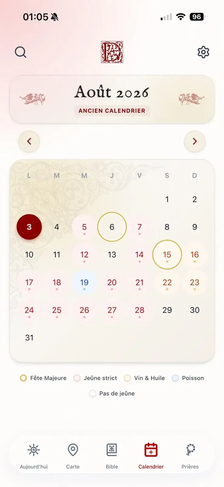 Écran « Calendrier » : le mois d'août à l'ancien calendrier, avec les fêtes majeures et les degrés de jeûne.